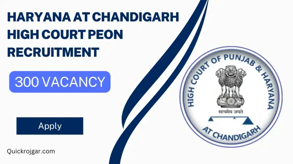 Haryana at Chandigarh High Court Peon Recruitment