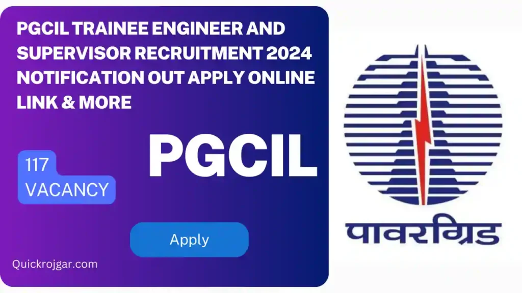 PGCIL Trainee Engineer and Supervisor Recruitment 2024